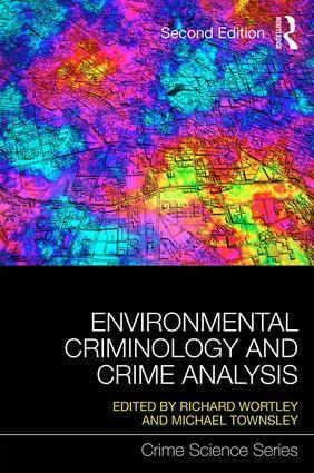 Cover: 9781138891135 | Environmental Criminology and Crime Analysis | Richard Wortley (u. a.)