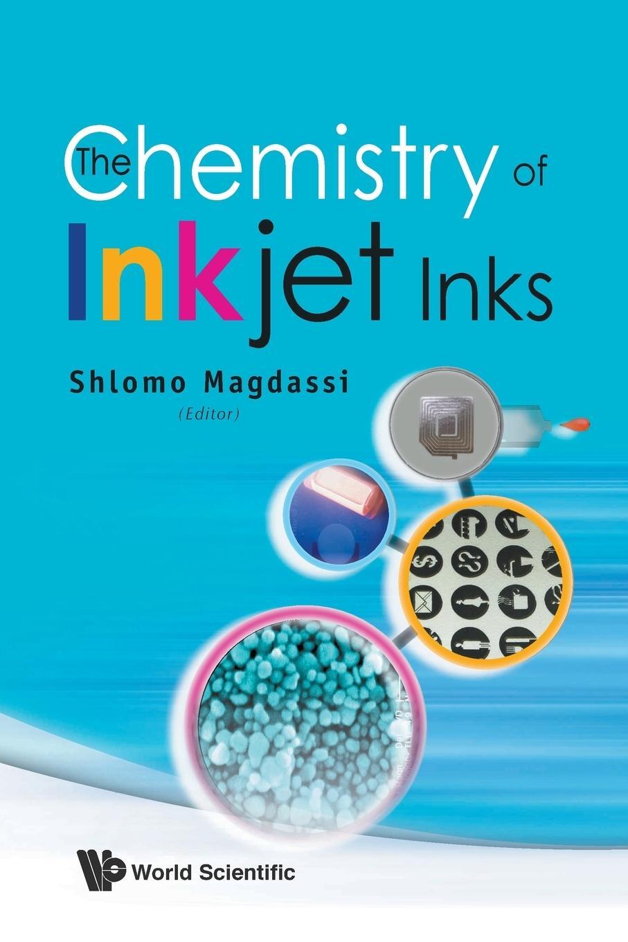 Cover: 9789813203495 | CHEMISTRY OF INKJET INKS, THE | Shlomo Magdassi | Taschenbuch | 2009