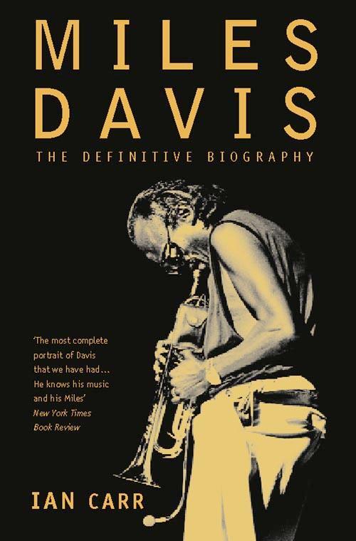 Cover: 9780006530268 | Miles Davis | The Definitive Biography | Ian Carr | Taschenbuch | 1999