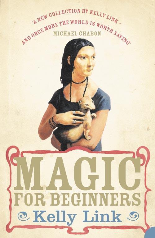 Cover: 9780007242009 | Magic for Beginners | Kelly Link | Taschenbuch | Englisch | 2007