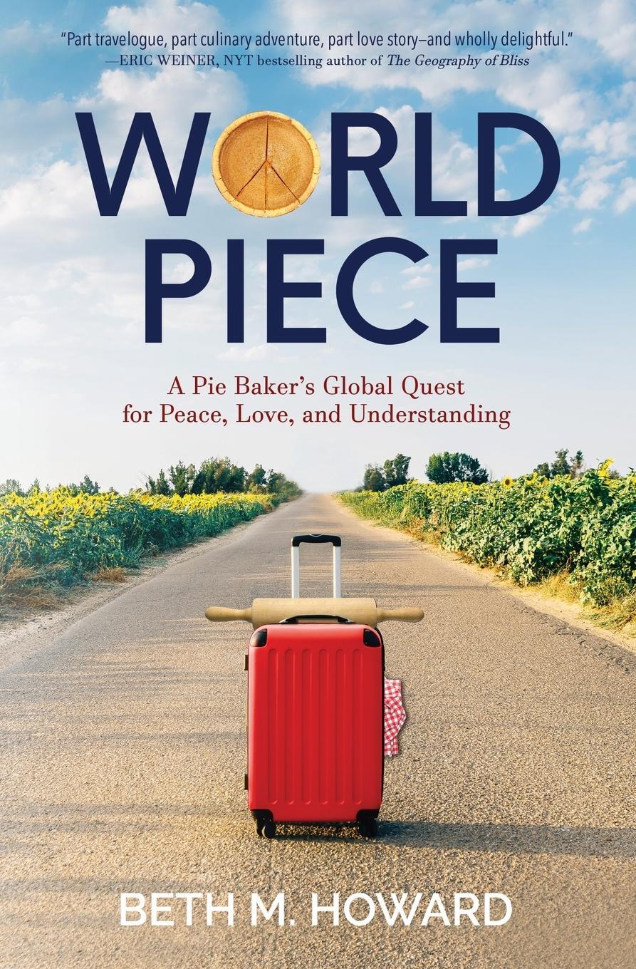 Cover: 9781732672567 | World Piece | Beth M. Howard | Taschenbuch | Paperback | Englisch