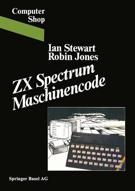 Cover: 9783764315351 | ZX Spectrum Maschinencode | Jones (u. a.) | Taschenbuch | Paperback