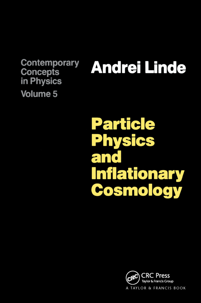 Cover: 9783718604906 | Particle Physics and Inflationary Cosmology | Andrei Linde | Buch