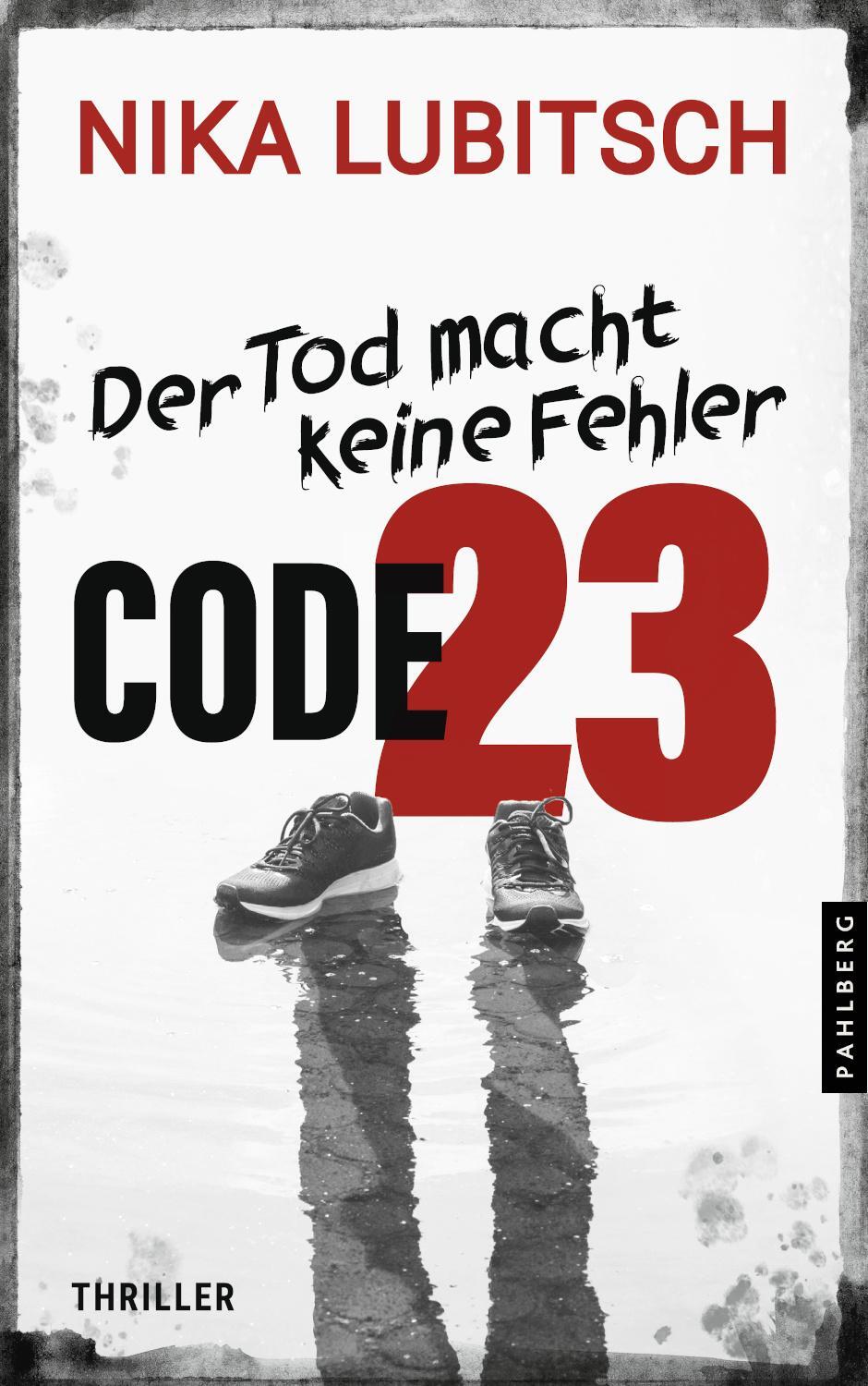 Cover: 9783988450357 | Code 23 | Der Tod macht keine Fehler | Nika Lubitsch | Taschenbuch