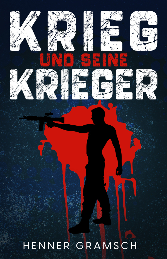 Cover: 9783968910628 | Krieg und seine Krieger | Henner Gramsch | Buch | Deutsch | Schinken