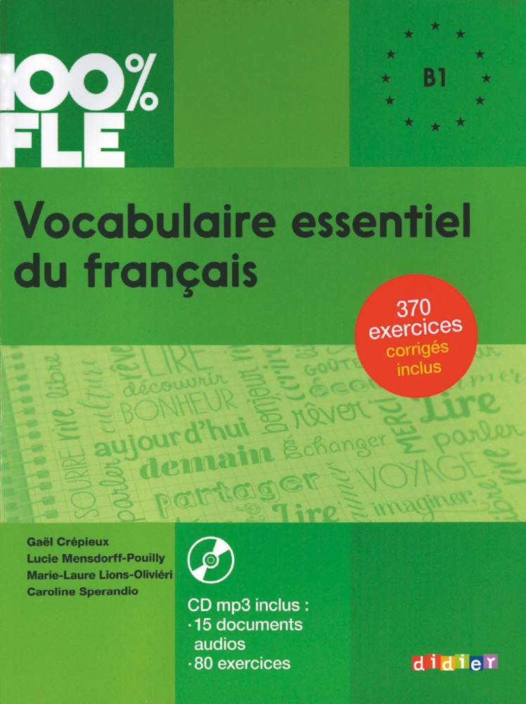 Cover: 9782278087303 | 100% FLE - Vocabulaire essentiel du français - B1 | Taschenbuch | 2017