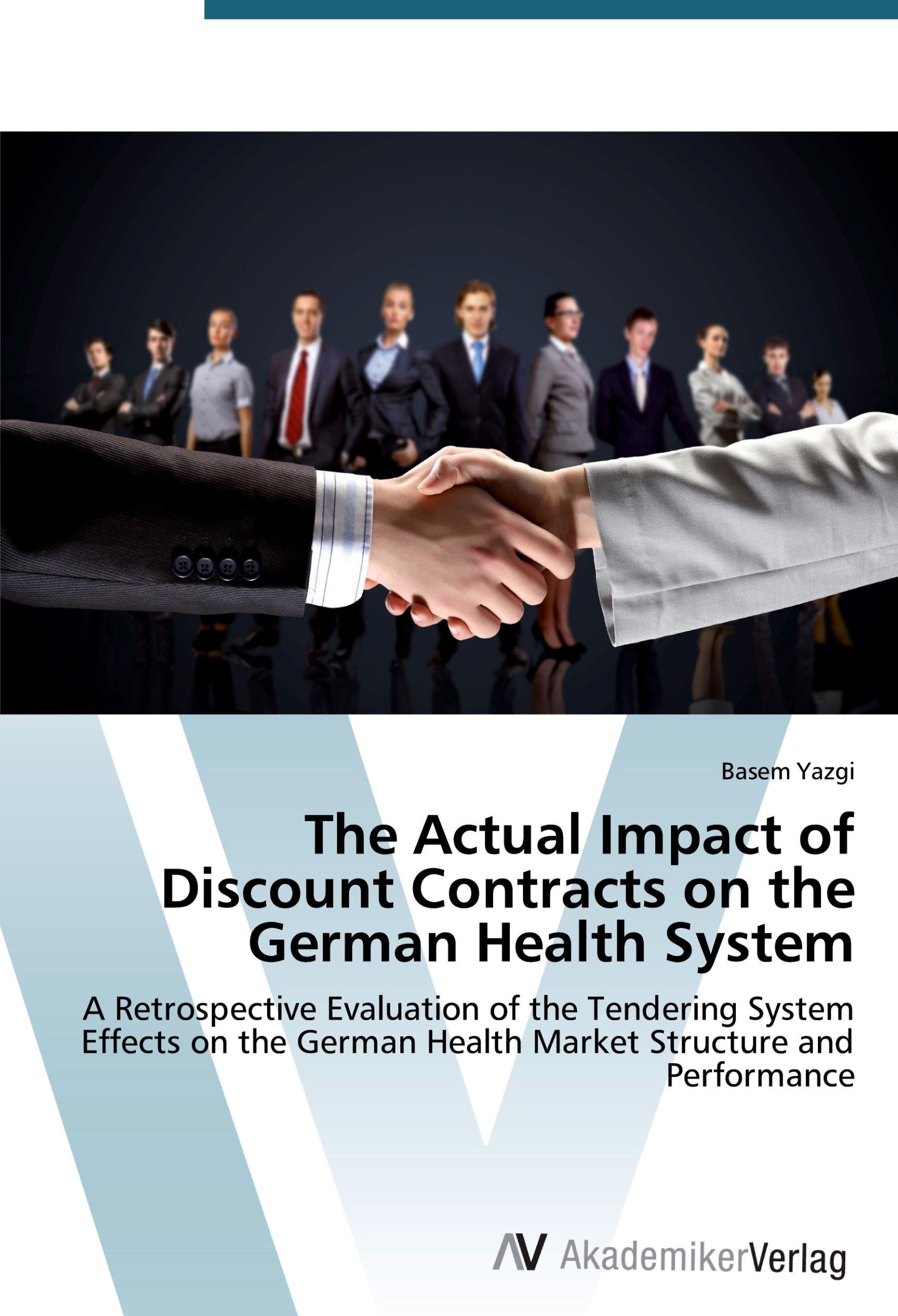 Cover: 9783639641752 | The Actual Impact of Discount Contracts on the German Health System