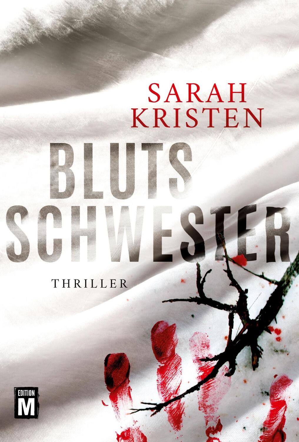 Cover: 9782919802647 | Blutsschwester | Thriller | Sarah Kristen | Taschenbuch | Paperback