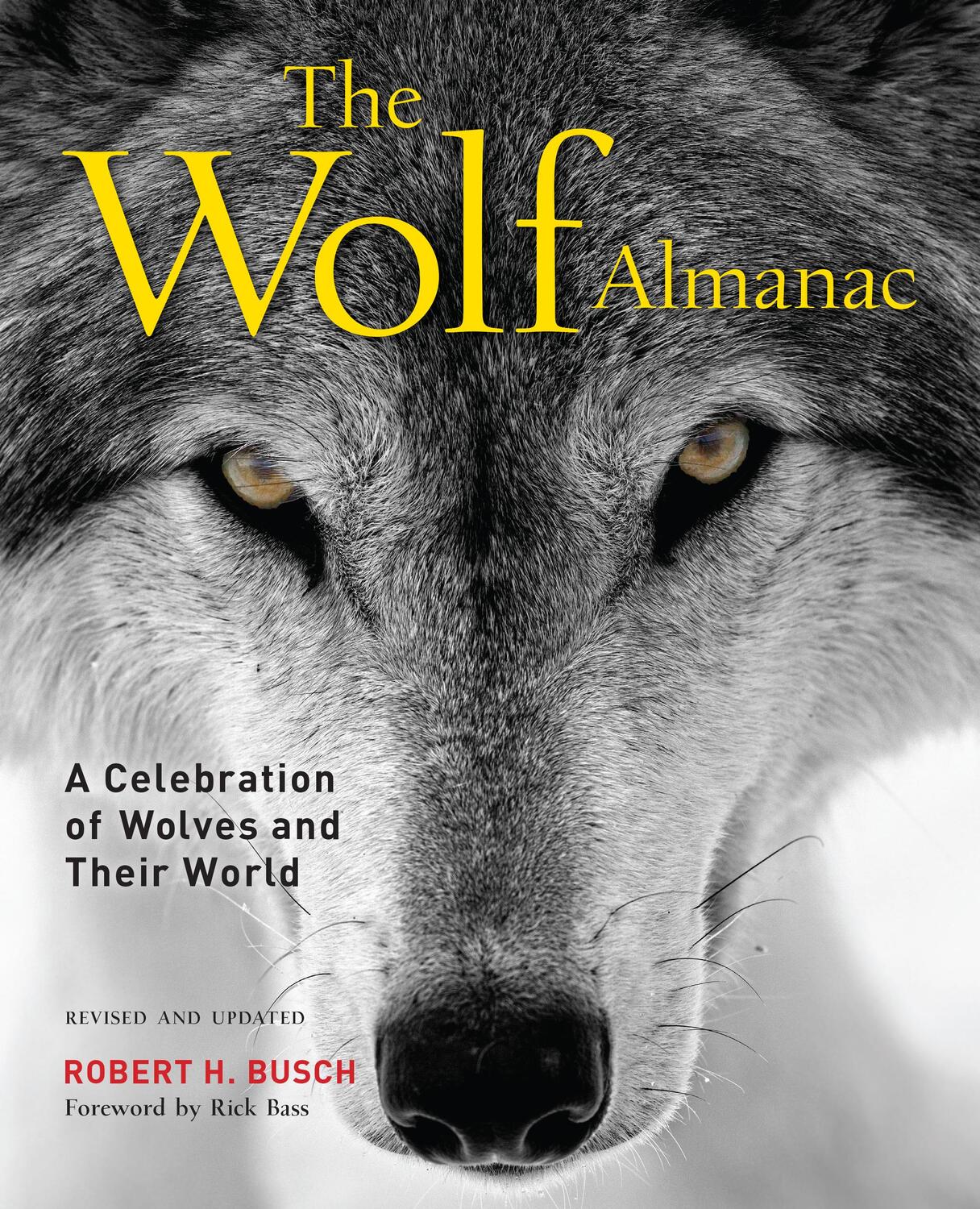 Cover: 9781493033751 | Wolf Almanac | A Celebration of Wolves and Their World | Robert Busch