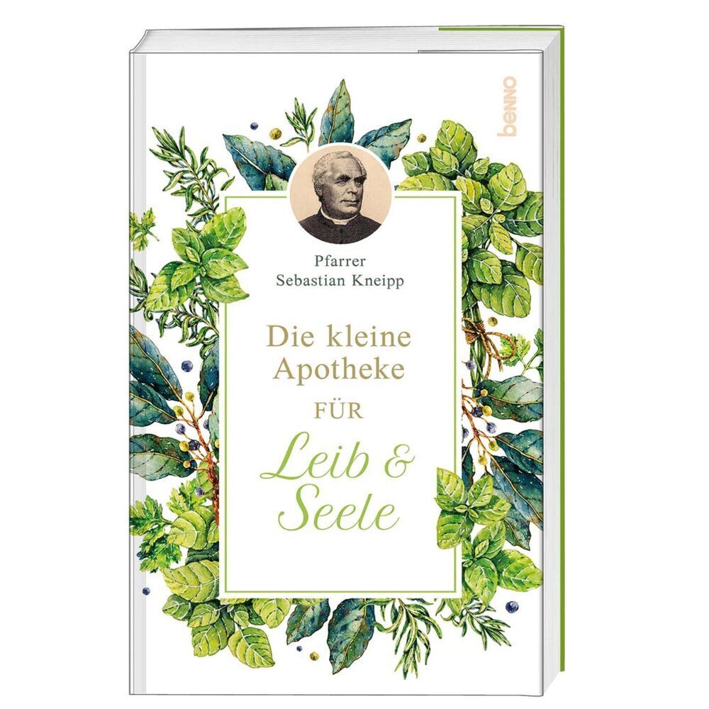 Cover: 9783746258713 | Die kleine Apotheke für Leib &amp; Seele | Sebastian Kneipp | Taschenbuch