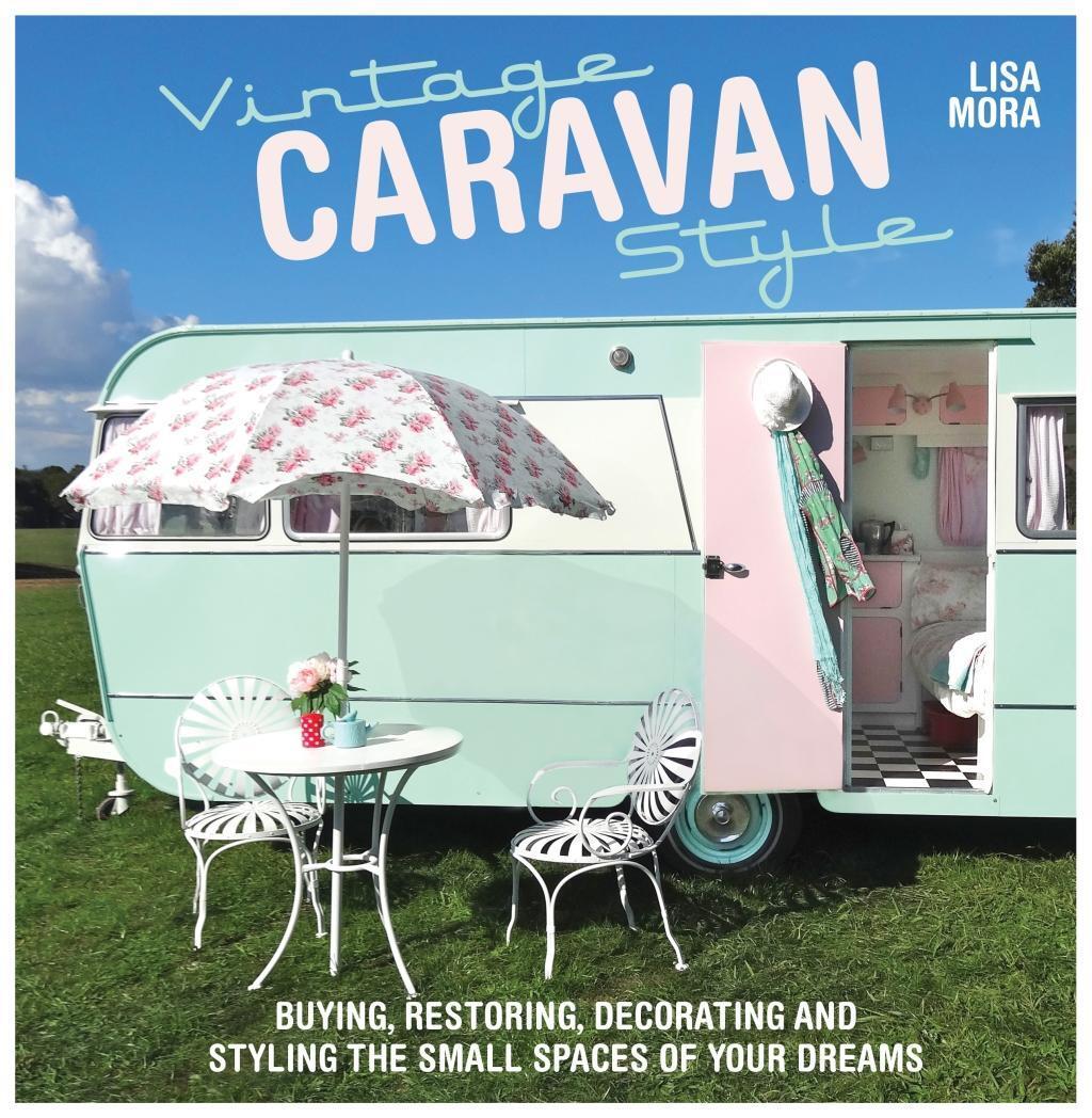 Cover: 9781446304518 | Vintage Caravan Style | Lisa Mora | Taschenbuch | Englisch | 2014