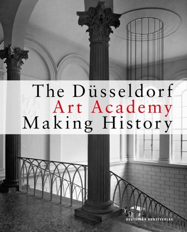 Cover: 9783422073111 | The Düsseldorf Art Academy | Making History since 1945 | Düsseldorf
