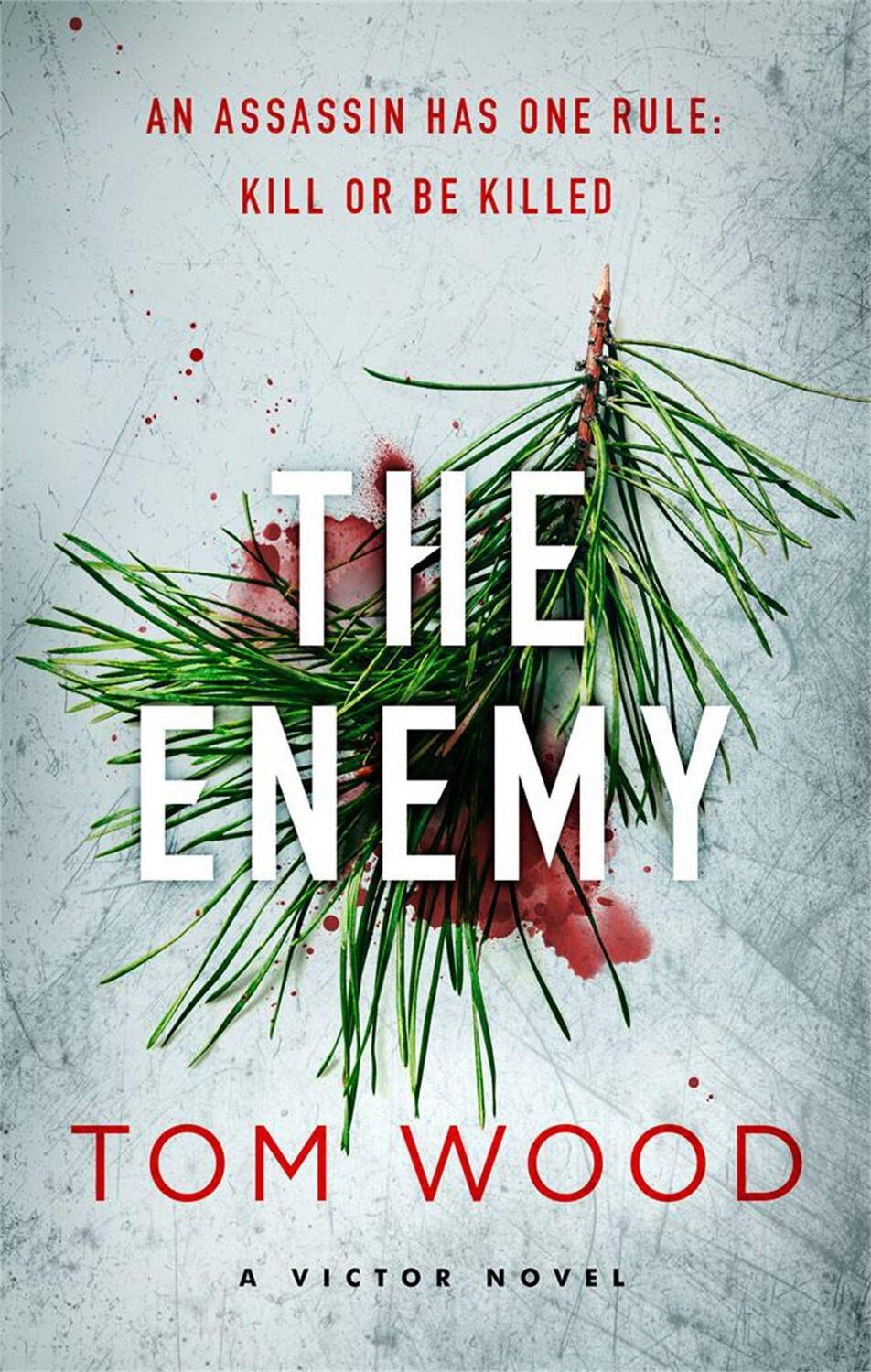 Cover: 9780751545357 | The Enemy | (Victor the Assassin 2) | Tom Wood | Taschenbuch | Victor