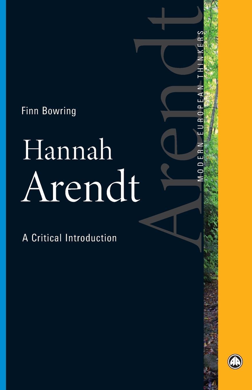 Cover: 9780745331416 | Hannah Arendt | A Critical Introduction | Finn Bowring | Taschenbuch