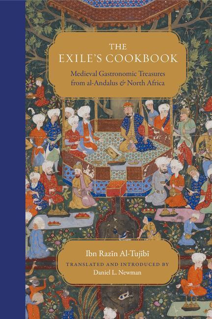Cover: 9780863569920 | The Exile's Cookbook | Ibn Razin Al-Tujibi | Taschenbuch | Englisch