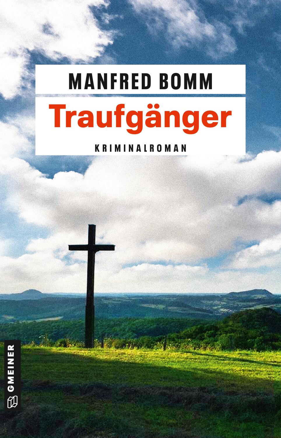 Cover: 9783839220207 | Traufgänger | Der siebzehnte Fall für August Häberle | Manfred Bomm