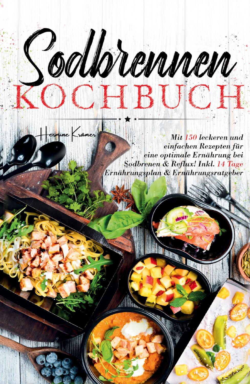 Cover: 9783347782464 | Sodbrennen Kochbuch | Hermine Krämer | Buch | 180 S. | Deutsch | 2022