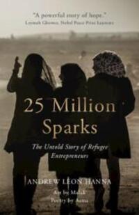 Cover: 9781009181495 | 25 Million Sparks: The Untold Story of Refugee Entrepreneurs | Hanna