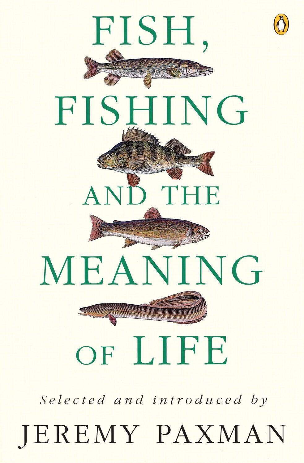 Cover: 9780140237412 | Fish, Fishing and the Meaning of Life | Jeremy Paxman | Taschenbuch