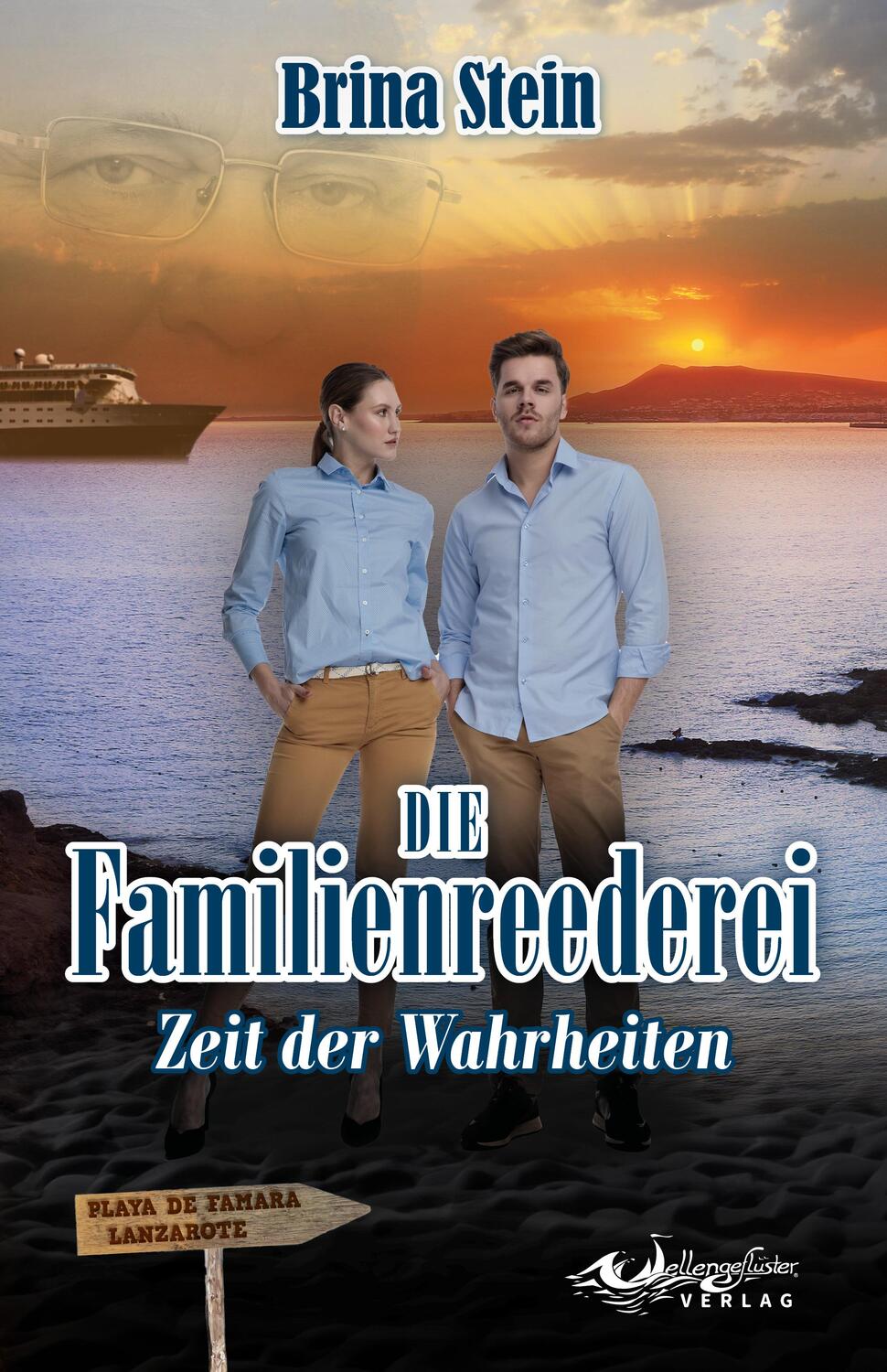 Cover: 9783948510152 | Die Familienreederei | Zeit der Wahrheiten | Brina Stein | Taschenbuch