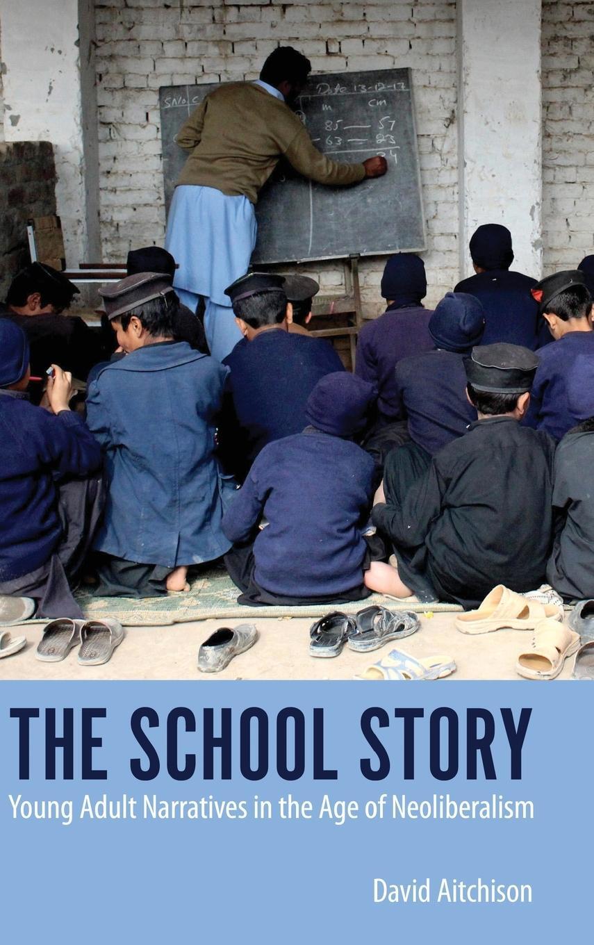 Cover: 9781496837622 | School Story | Young Adult Narratives in the Age of Neoliberalism