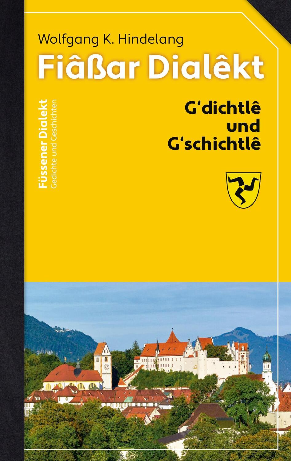 Cover: 9783755771227 | Füssener Dialekt | Wolfgang K. Hindelang | Taschenbuch