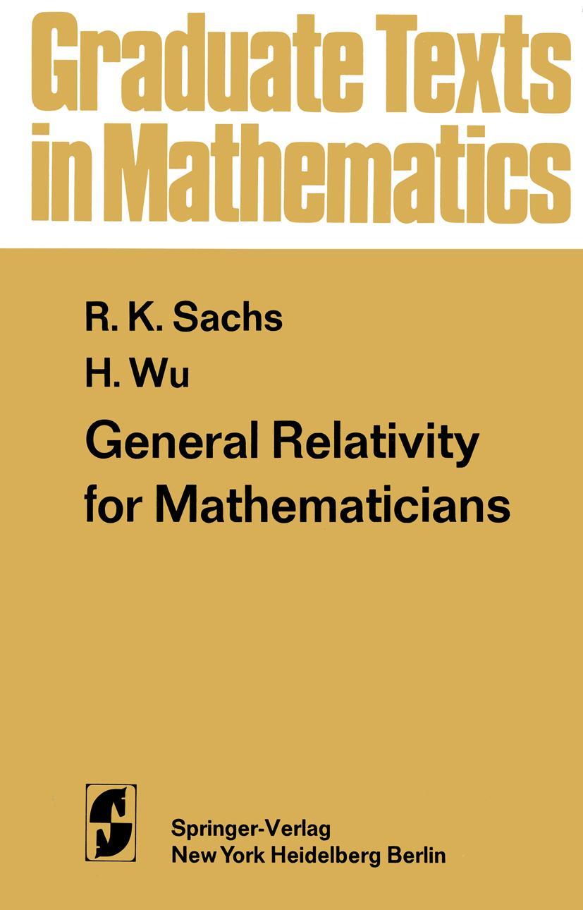 Cover: 9781461299059 | General Relativity for Mathematicians | H. -H. Wu (u. a.) | Buch | xii