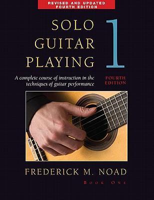 Cover: 9780825636790 | Solo Guitar Playing - Book 1, 4th Edition | Frederick Noad | Buch