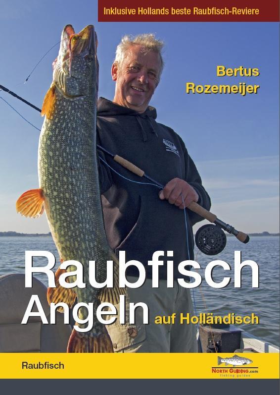 Cover: 9783942366298 | Raubfisch-Angeln auf Holländisch | Bertus Rozemeijer | Buch | Deutsch