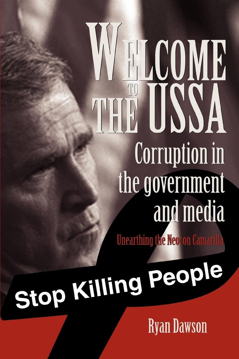 Cover: 9780595393848 | Welcome to the USSA | Corruption in the government and media | Dawson