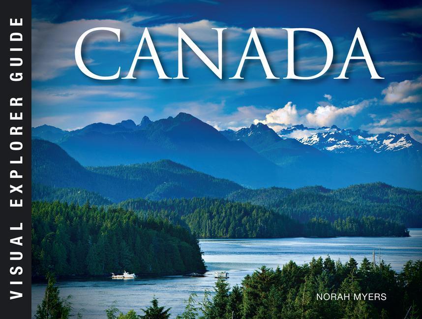 Cover: 9781782749608 | Canada | Norah Myers | Taschenbuch | Visual Explorer Guide | Englisch