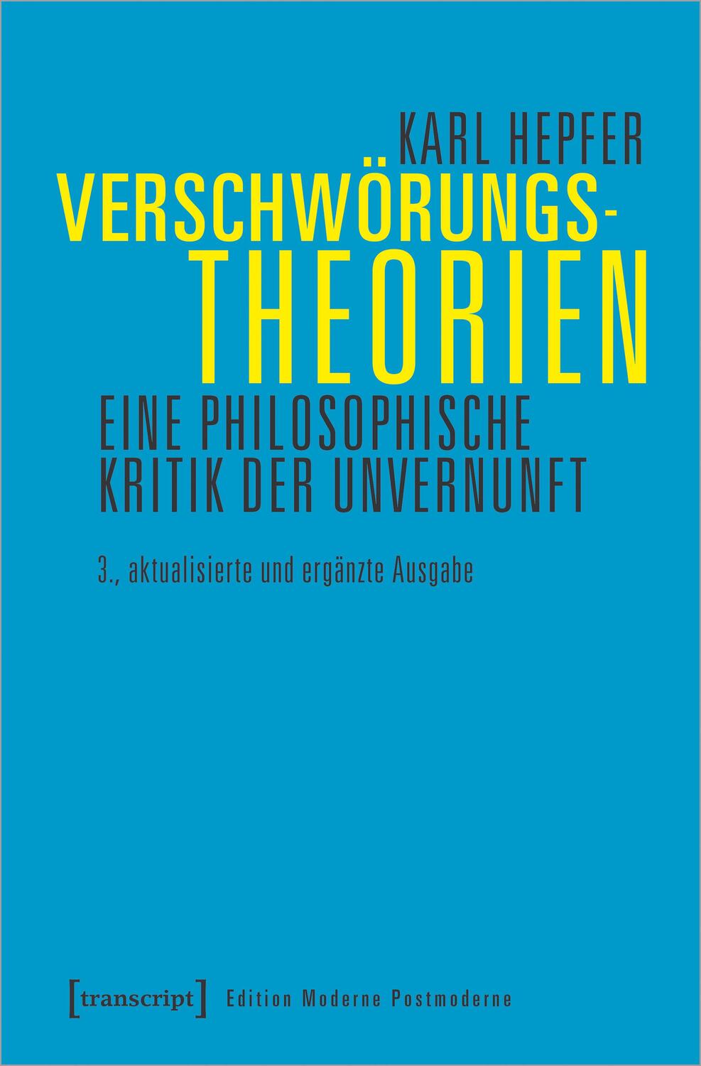 Cover: 9783837659313 | Verschwörungstheorien | Eine philosophische Kritik der Unvernunft