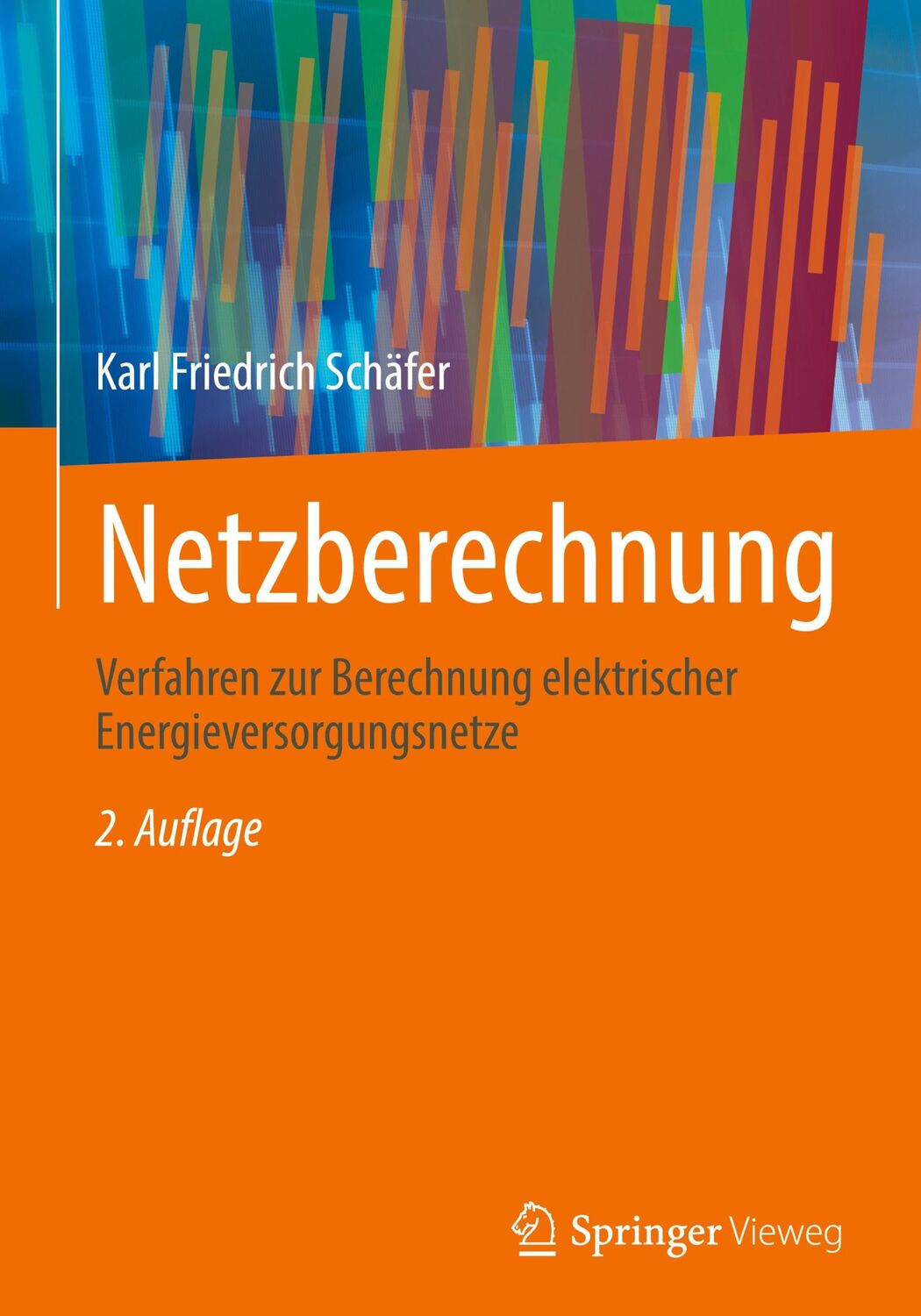 Cover: 9783658408763 | Netzberechnung | Karl Friedrich Schäfer | Buch | xxxiii | Deutsch