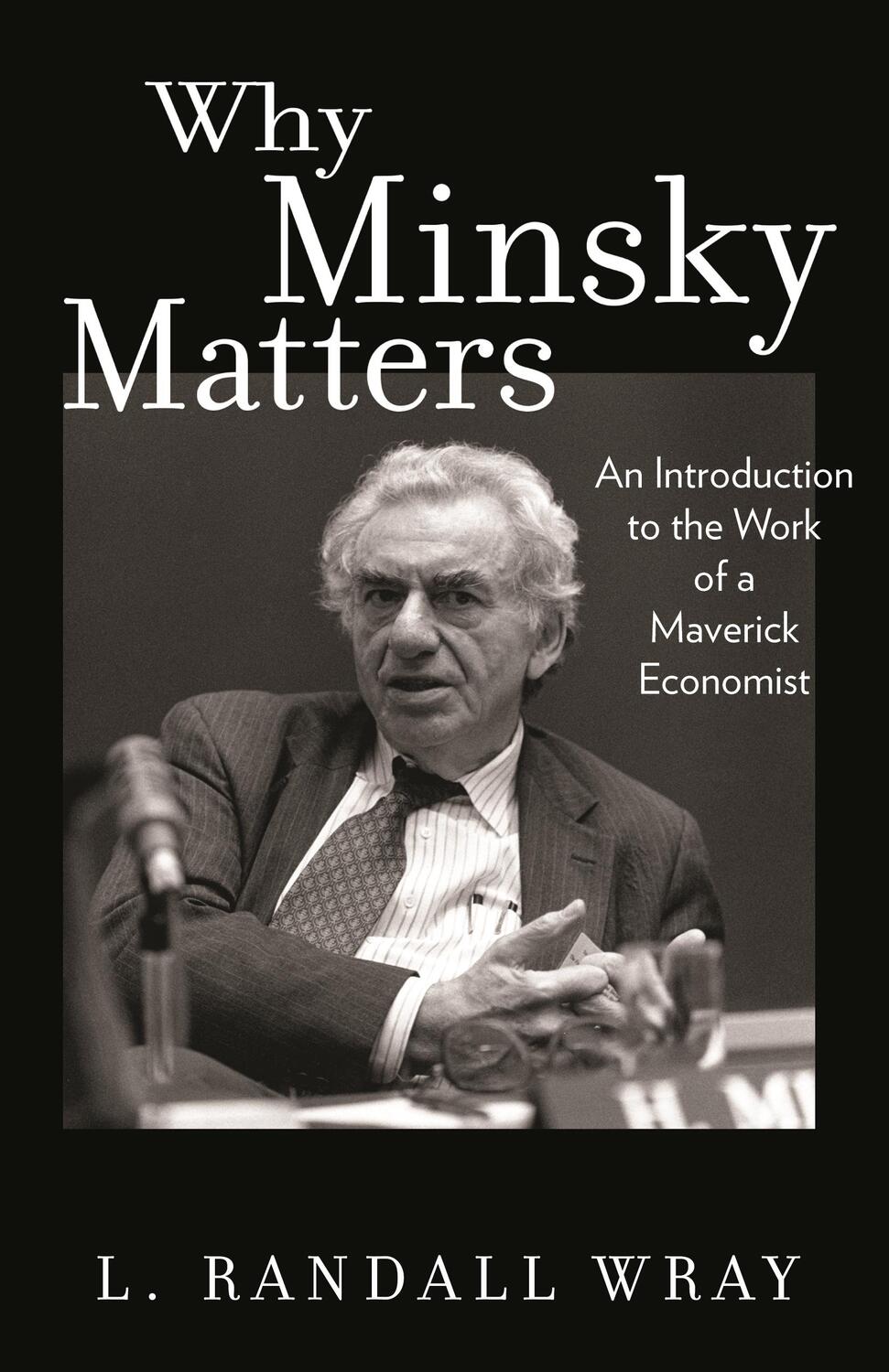 Cover: 9780691178400 | Why Minsky Matters | L Randall Wray | Taschenbuch | Englisch | 2017
