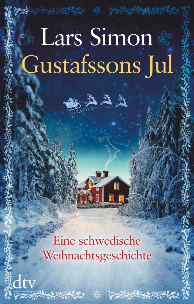 Cover: 9783423253994 | Gustafssons Jul | Eine schwedische Weihnachtsgeschichte | Lars Simon