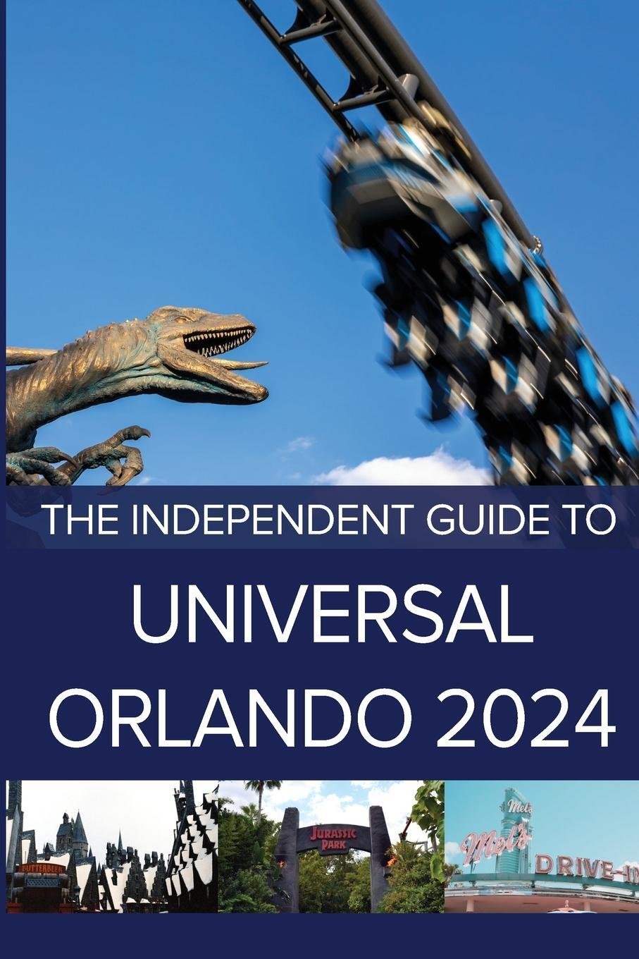 Cover: 9781738435203 | The Independent Guide to Universal Orlando 2024 | G. Costa | Buch