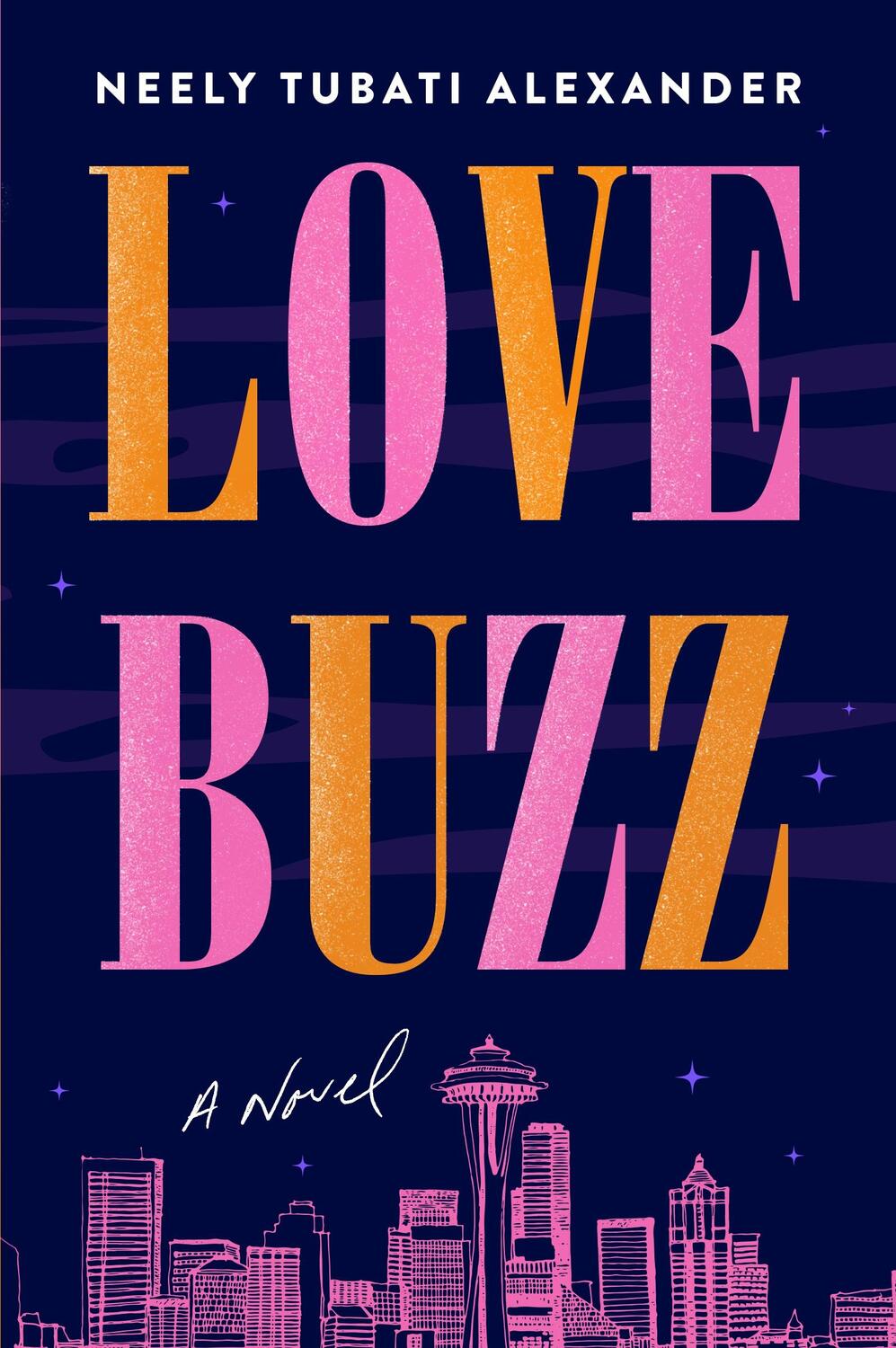 Cover: 9780063292918 | Love Buzz | A Novel | Neely Tubati Alexander | Taschenbuch | Trade PB