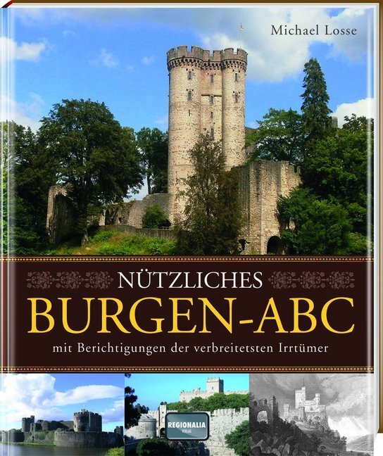 Cover: 9783955401351 | Nützliches Burgen-ABC | mit Berichtigungen der verbreitetsten Irrtümer