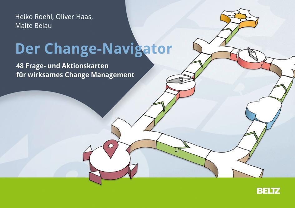 Cover: 9783407365880 | Der Change-Navigator | Heiko Roehl (u. a.) | Box | Beltz Weiterbildung