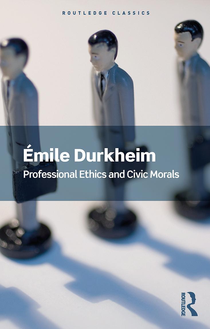 Cover: 9781138601895 | Professional Ethics and Civic Morals | Emile Durkheim | Taschenbuch