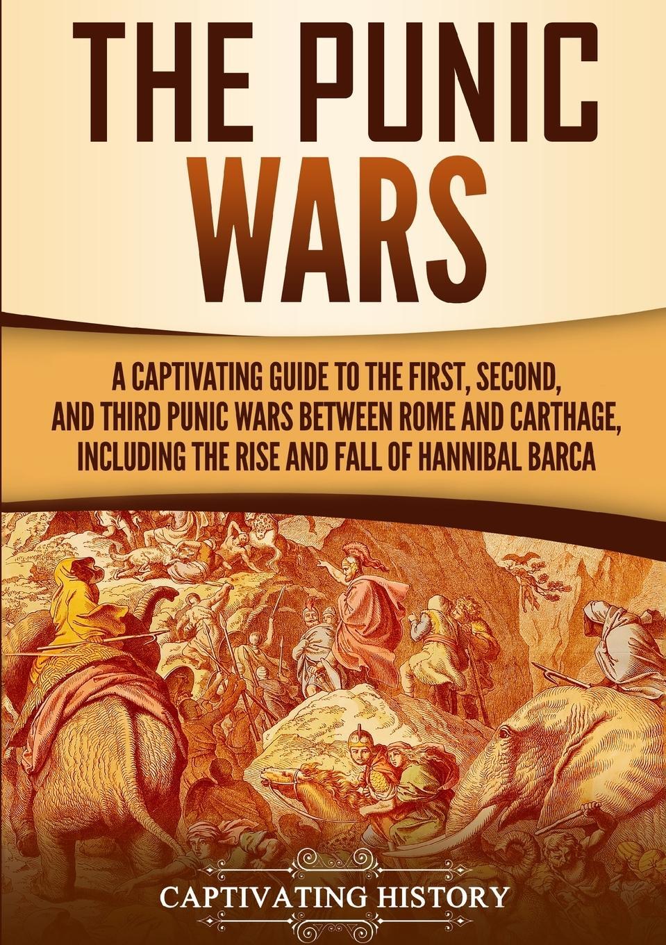 Cover: 9781647485719 | The Punic Wars | Captivating History | Taschenbuch | Paperback | 2020