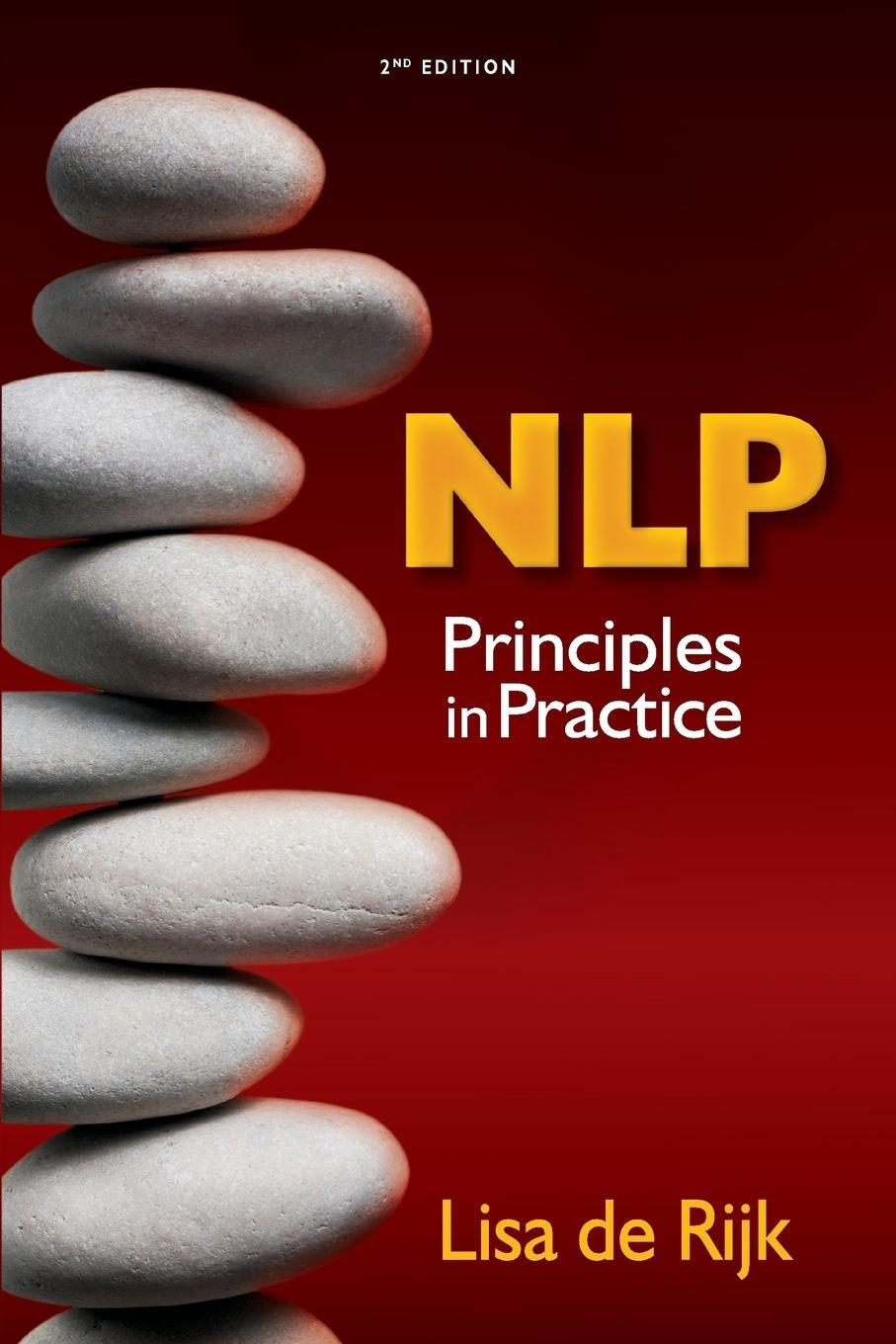 Cover: 9781784520755 | NLP Principles in Practice | Lisa De Rijk | Taschenbuch | Paperback