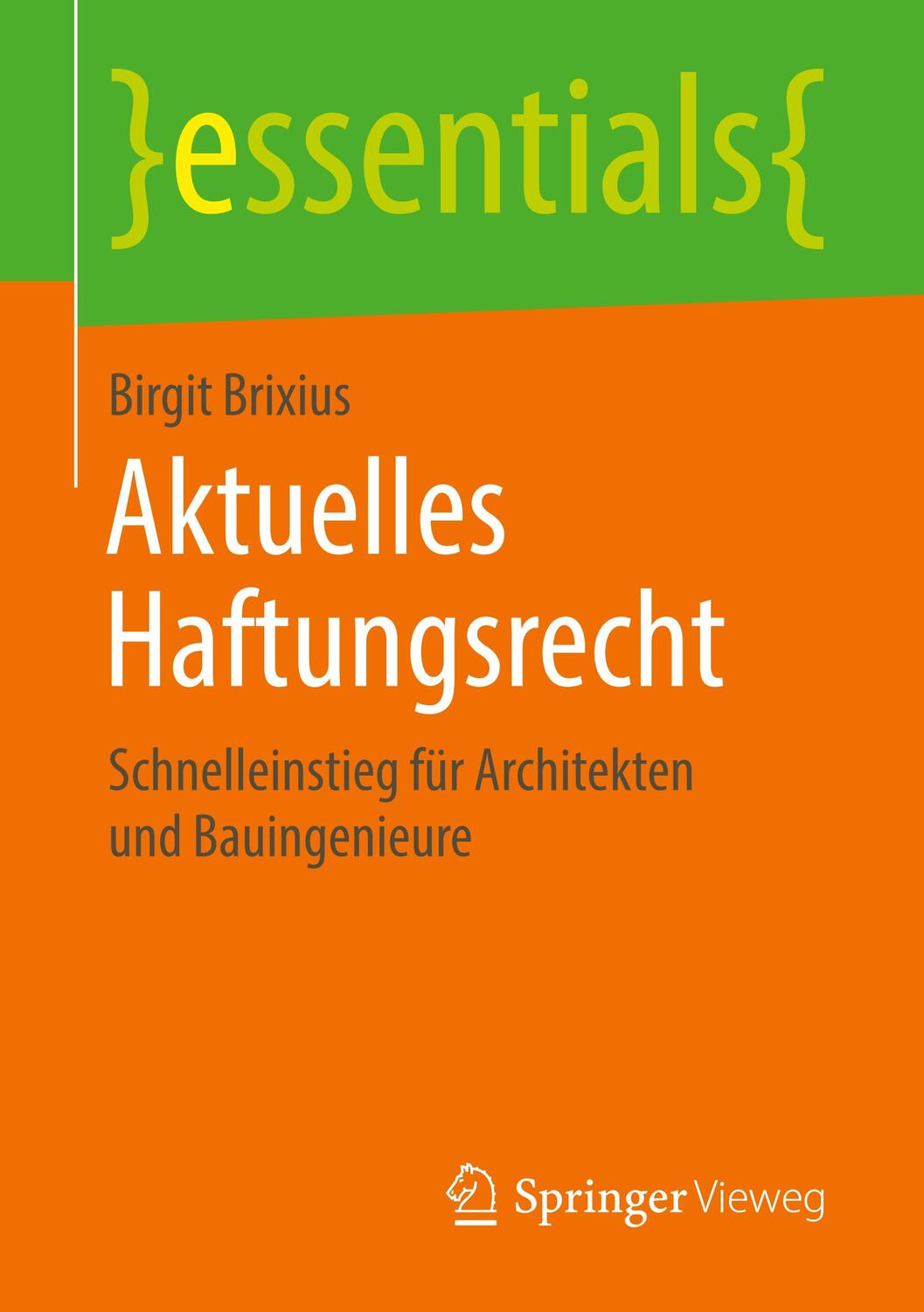 Cover: 9783658257170 | Aktuelles Haftungsrecht | Birgit Brixius | Taschenbuch