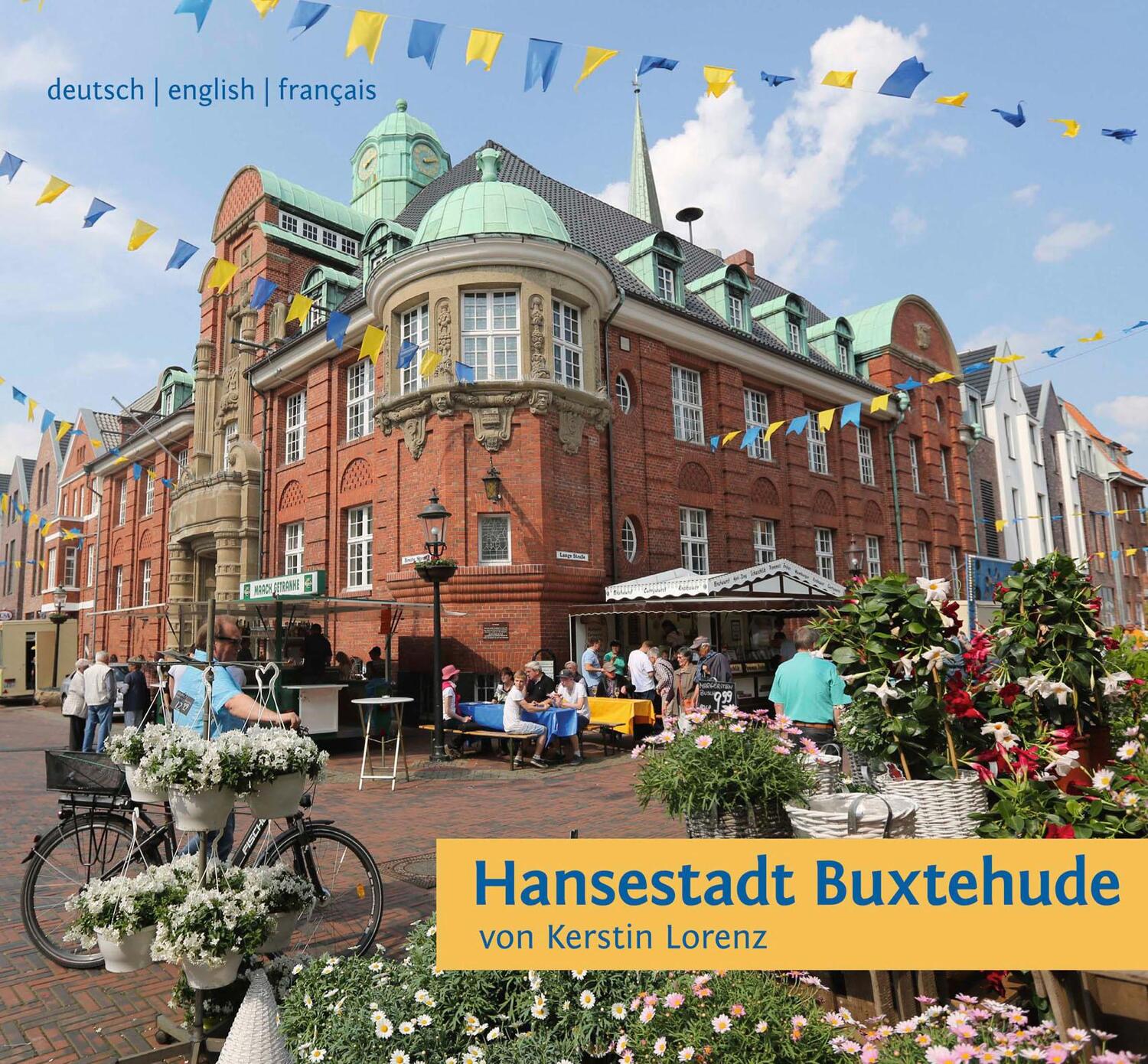 Cover: 9783881329798 | Hansestadt Buxtehude | Kerstin Lorenz | Buch | Deutsch | 2015