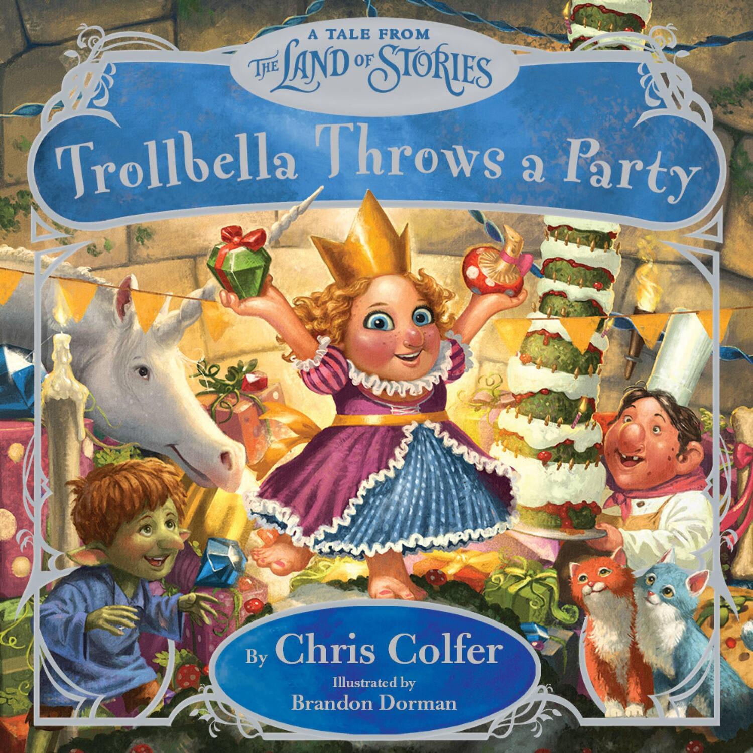 Cover: 9780316383400 | Trollbella Throws a Party: A Tale from the Land of Stories | Colfer