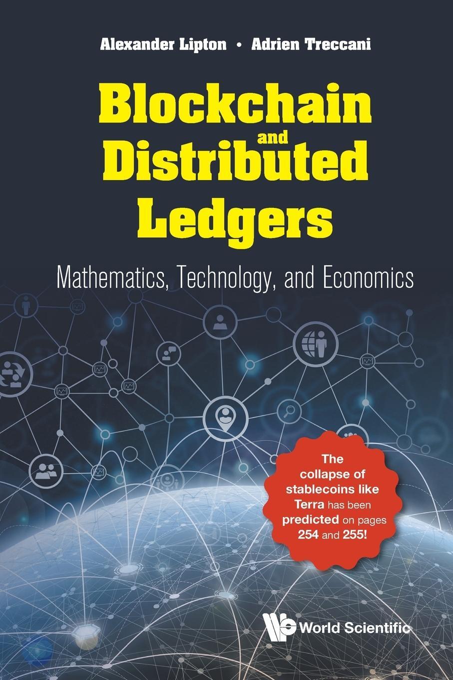 Cover: 9789811221521 | Blockchain and Distributed Ledgers: Mathematics, Technology, And...