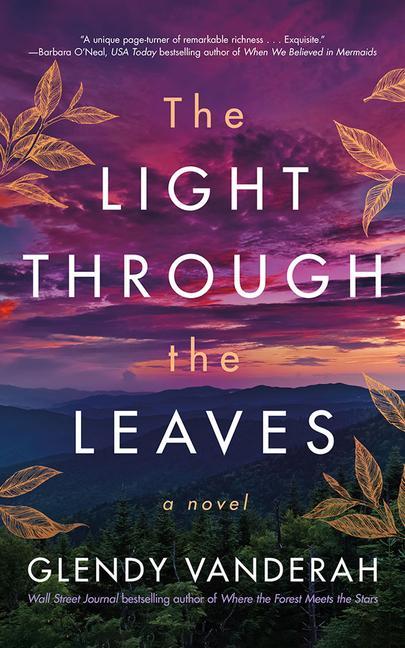 Cover: 9781542026208 | LIGHT THROUGH THE LEAVES | Glendy Vanderah | Taschenbuch | Englisch