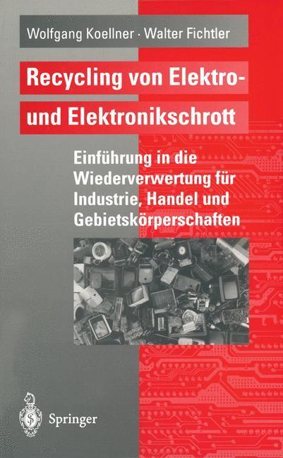 Cover: 9783642793851 | Recycling von Elektro- und Elektronikschrott | Koellner (u. a.) | Buch