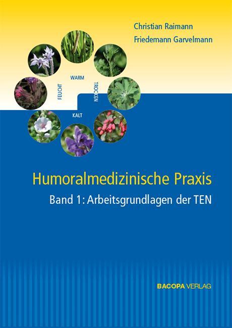 Cover: 9783902735768 | Humoralmedizinische Praxis | Arbeitsgrundlagen der TEN. Arzneitherapie