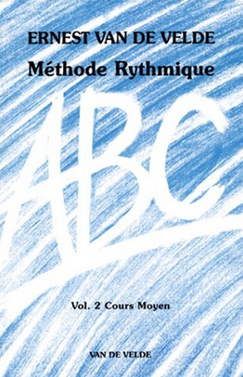 Cover: 9790560050355 | VAN de VELDE Ernest ABC Méthode Rythmique Vol.2 formation musicale...